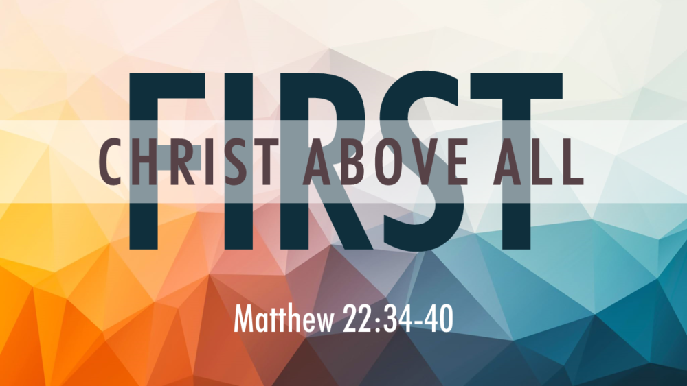First: Christ above All Image
