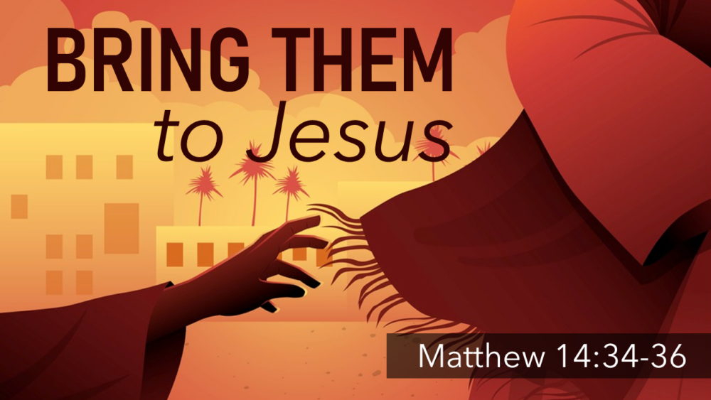 Bring Them to Jesus Image