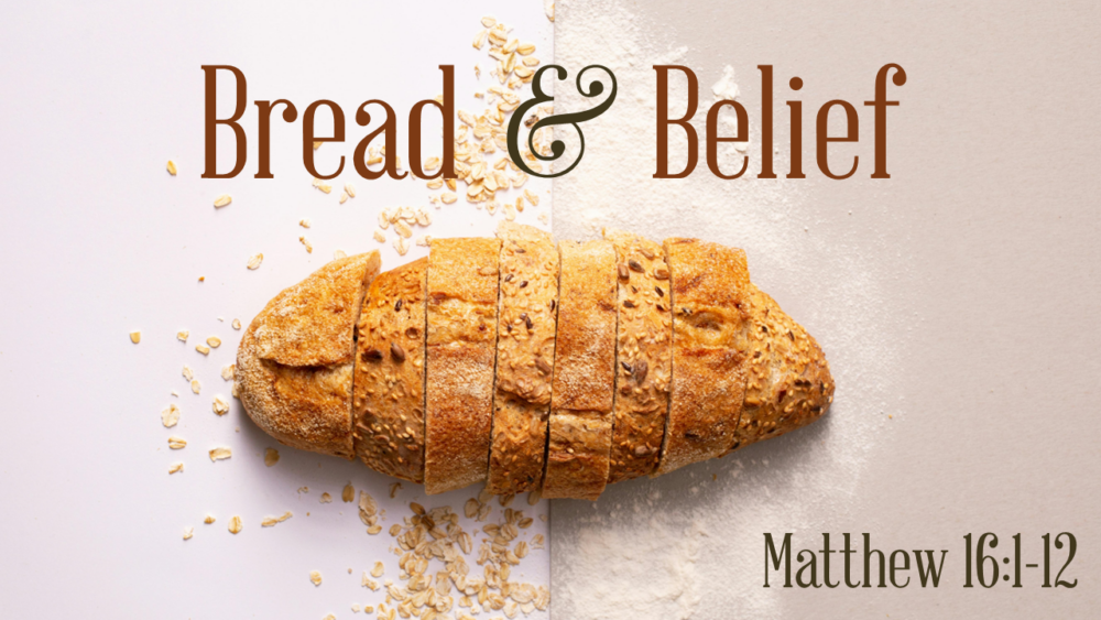 Bread And Belief