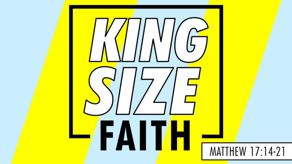 King Size Faith