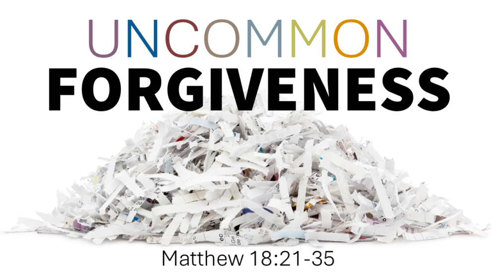 Uncommon Forgiveness