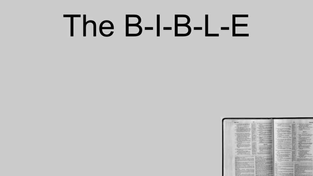 The B-I-B-L-E