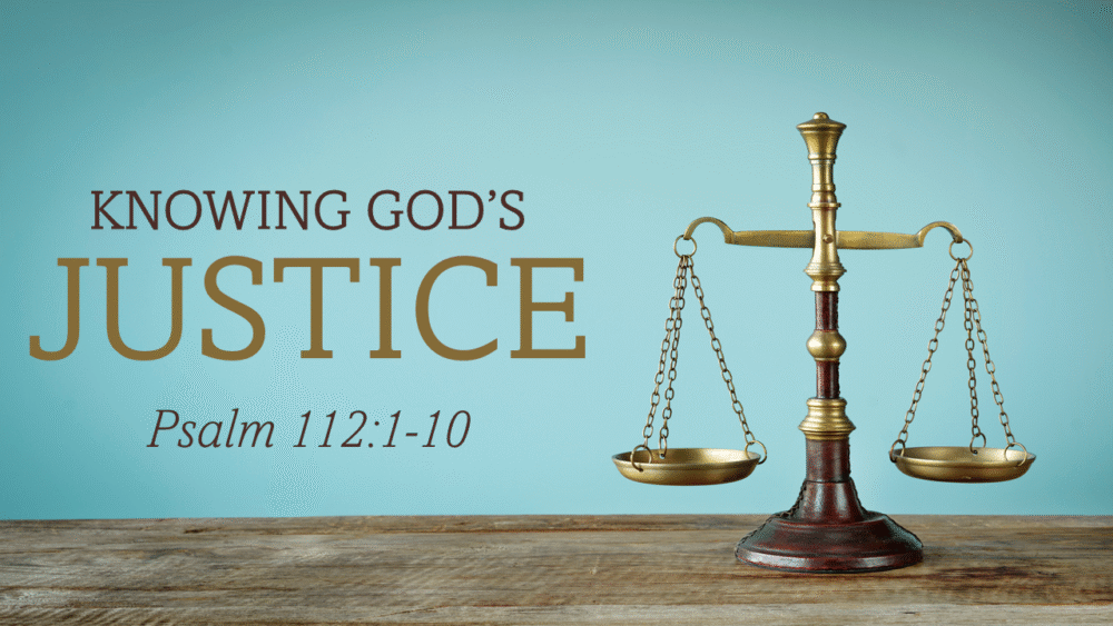 Knowing God\'s Justice