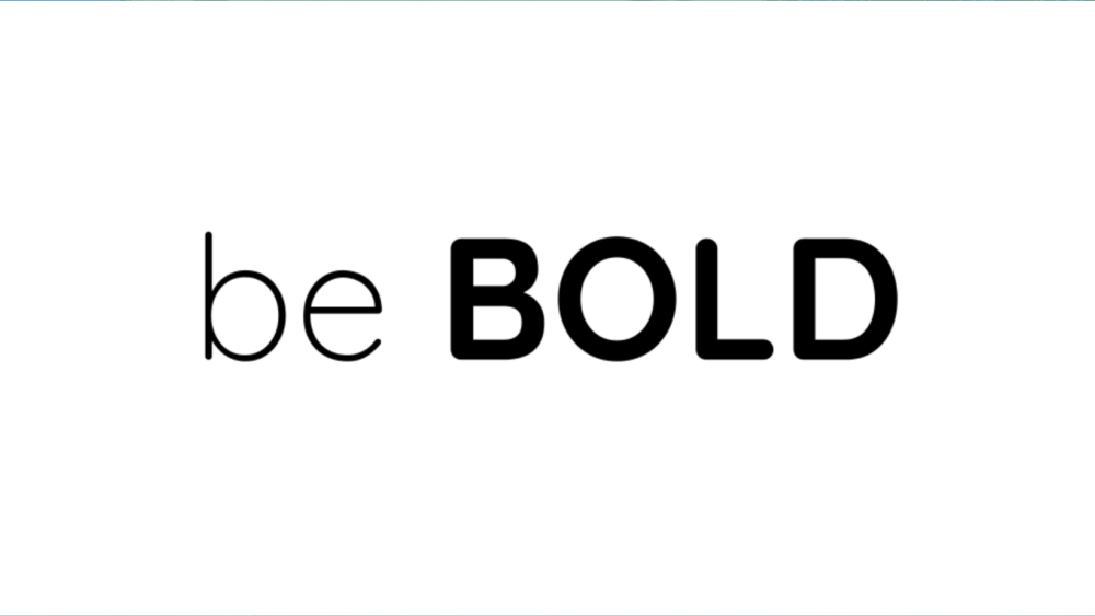 be BOLD Image